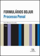 Formulários Bdjur - Processo Penal
