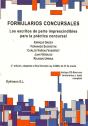 Formularios Concursales. Los Escritos De Parte Imprescindibles Para La Práctica Concursal. - Preview