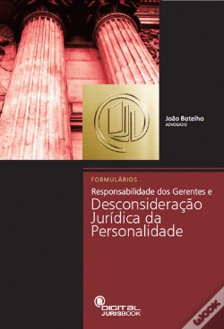 Capa do artigo Formulários de Responsabilidade dos Gerentes e Desconsideração Jurídica da Personalidade