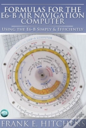 Capa do artigo Formulas For The E6-B Air Navigation Computer