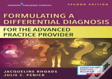Formulating A Differential Diagnosis For The Advanced Practice Nurse