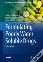 Formulating Poorly Water Soluble Drugs