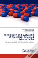 Formulation And Evaluation Of Cephalexin Extended Release Tablet
