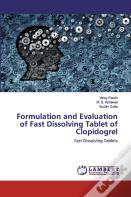 Formulation And Evaluation Of Fast Dissolving Tablet Of Clopidogrel