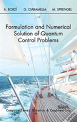Capa do artigo Formulation And Numerical Solution Of Quantum Control Problems
