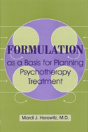 Formulation As A Basis For Planning Psychotherapy Treatment - Preview