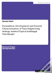 Capa do artigo Formulation, Development And Textural Characterization Of Nano-Engineering Strategy Assisted Topical Antifungal Nanolipogel