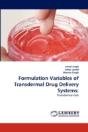 Formulation Variables Of Transdermal Drug Delivery Systems - Preview
