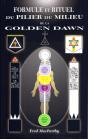 Formule Et Rituel Du Pilier Du Milieu De La Golden Dawn - Preview