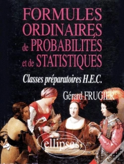 Capa do artigo Formules Ordinaires De Probabilités Et De Statistiques (Classes Prépas Hec)