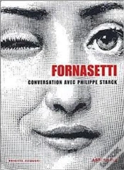 Capa do artigo Fornasetti ; Conversation Avec Philippe Starck