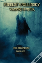 Capa do artigo Forrest Wollinsky Vampire Hunter