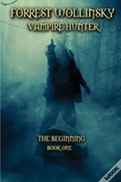 Capa do artigo Forrest Wollinsky Vampire Hunter