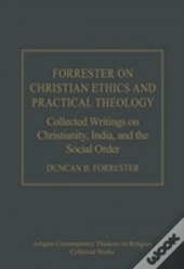 Forrester On Christian Ethics And Practical Theology