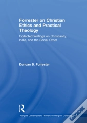 Forrester On Christian Ethics And Practical Theology