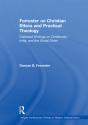 Forrester On Christian Ethics And Practical Theology - Preview