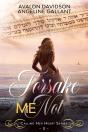 Forsake Me Not - Preview