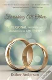 Forsaking All Others