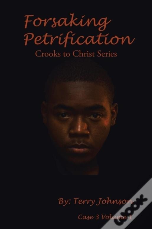 Forsaking Petrification