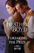 Forsaking The Prize