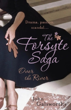 Capa do artigo Forsyte Saga 9: Over The River