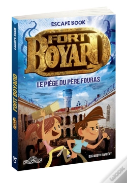 Capa do artigo Fort Boyard ;  Escape Book ; Le Piège Du Père Fouras