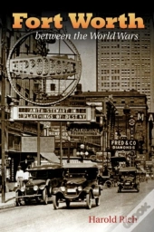Fort Worth Between The World Wars