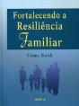 Fortalecendo a Resilência Familiar - Preview
