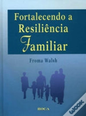Capa do artigo Fortalecendo a Resilência Familiar