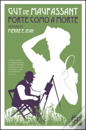 Capa do artigo Forte como a Morte (seguido de) Pierre e Jean