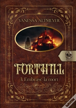 Capa do artigo Forthill 3 : Embrase La Mort