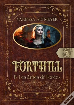 Capa do artigo Forthill 8 : Les Âmes Déflorées