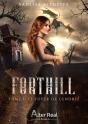 Forthill - T01 - Le Foyer De Cendres - Forthill #1 - Preview