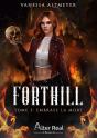 Forthill Tome 3 : Embrase La Mort - Preview