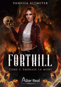 Capa do artigo Forthill Tome 3 : Embrase La Mort