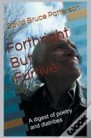 Forthright But Furtive