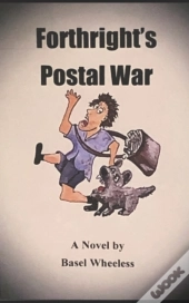 Forthright'S Postal War