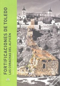Capa do artigo Fortificaciones De Toledo. Las Corachas Del Alficen 