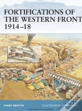 Fortifications Of The Western Front 1914 18