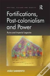 Capa do artigo Fortifications, Post-Colonialism And Power