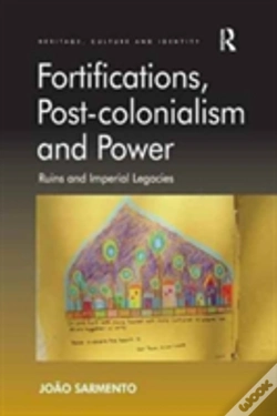 Capa do artigo Fortifications, Post-Colonialism And Power