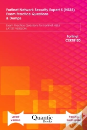 Fortinet Network Security Expert 5 (Nse5) Exam Practice Questions & Dumps