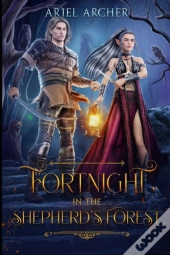 Fortnight In The Shepherd'S Forest