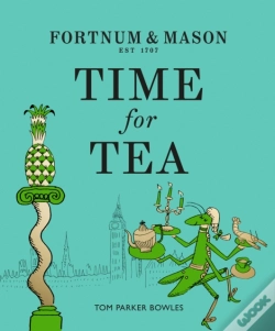 Capa do artigo Fortnum & Mason: Time For Tea