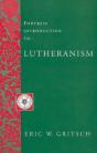 Fortress Introduction To Lutheranism - Preview