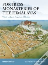 Fortress Monasteries Of The Himalayas