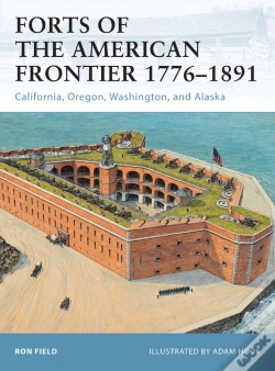 Capa do artigo Forts Of The American Frontier 1776 1891