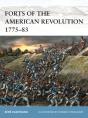 Forts Of The American Revolution 1775-83 - Preview