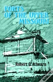 Capa do artigo Forts Of The Upper Missouri