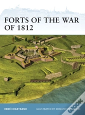 Forts Of The War Of 1812